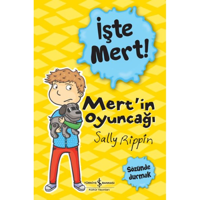 İşte Mert! - Mertin Oyuncağı - Sözünde Durmak