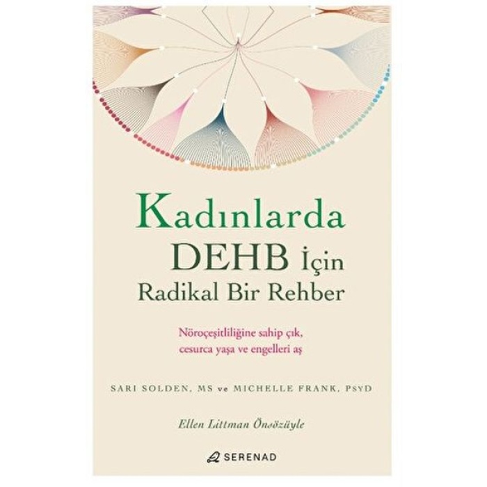 Kadınlarda Dehb İçin Radikal Bir Rehber