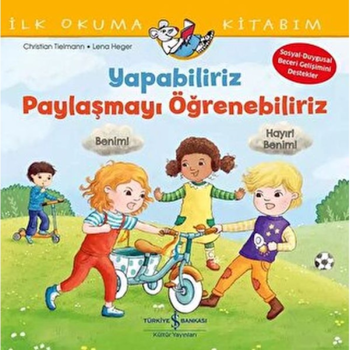 Yapabiliriz, Paylaşmayı Öğrenebiliriz – İlk Okuma Kitabım