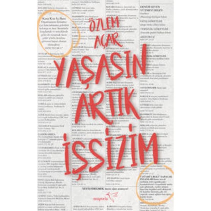 Yaşasın Artık İşsizim