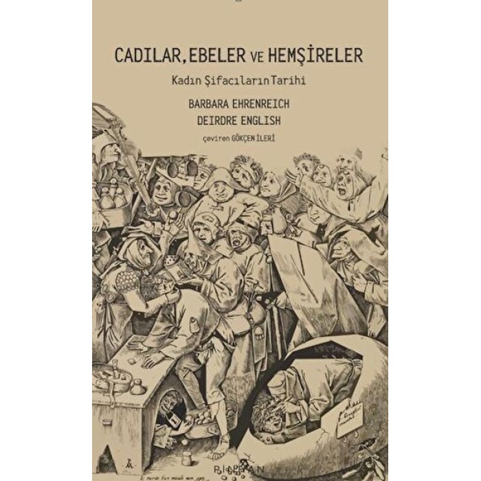 Cadılar, Ebeler Ve Hemşireler