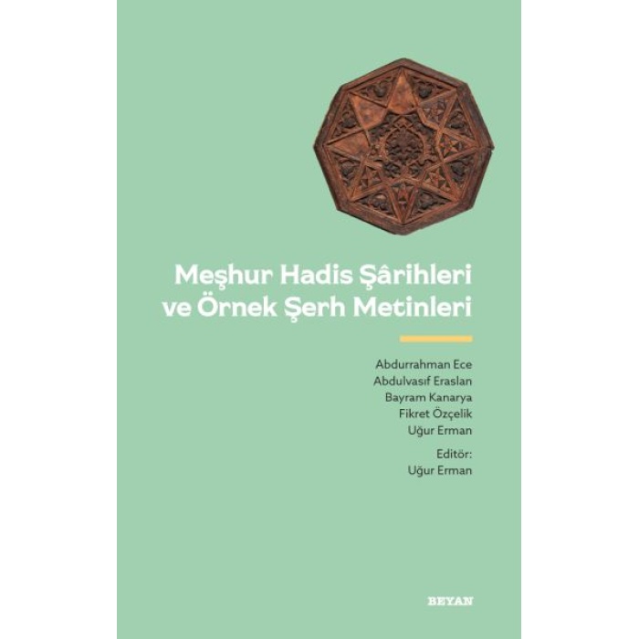 Meşhur Hadis Şarihleri Ve Örnek Şerh Metinler