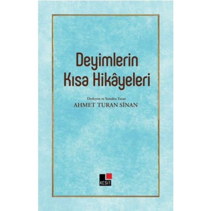 Deyimlerin Kısa Hikayeleri