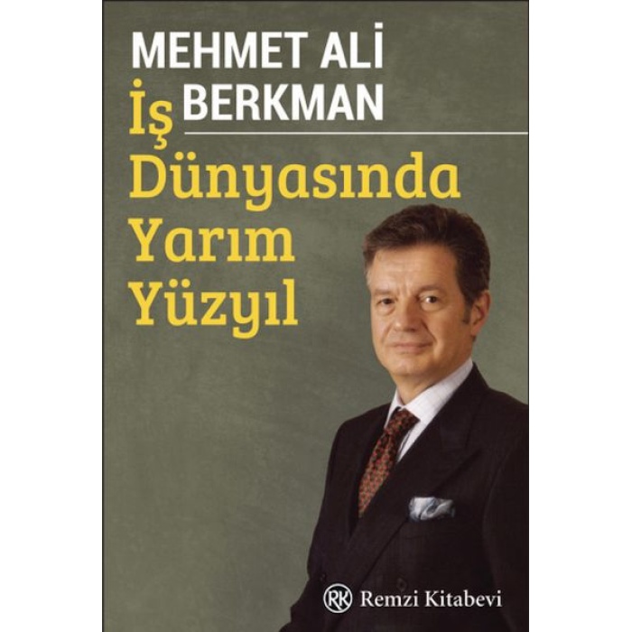 İş Dünyasında Yarım Yüzyıl