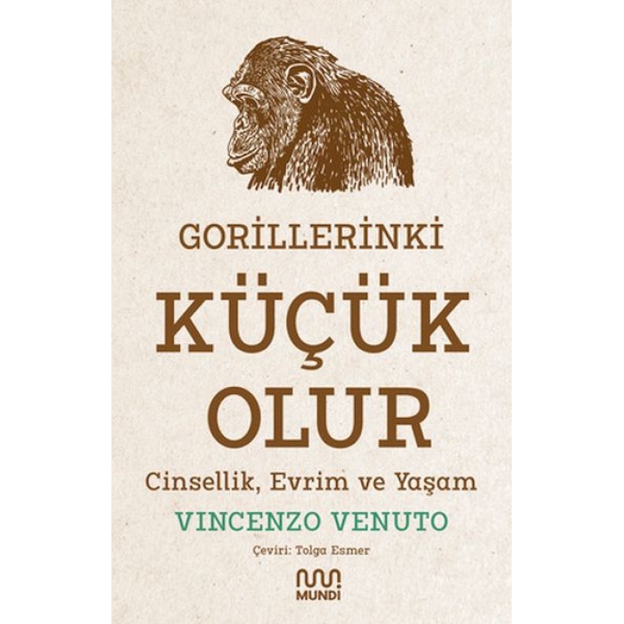 Gorillerinki Küçük Olur: Cinsellik, Evrim Ve Yaşam