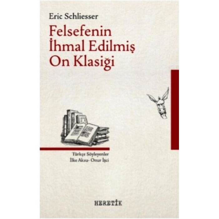 Felsefenin İhmal Edilmiş On Klasiği