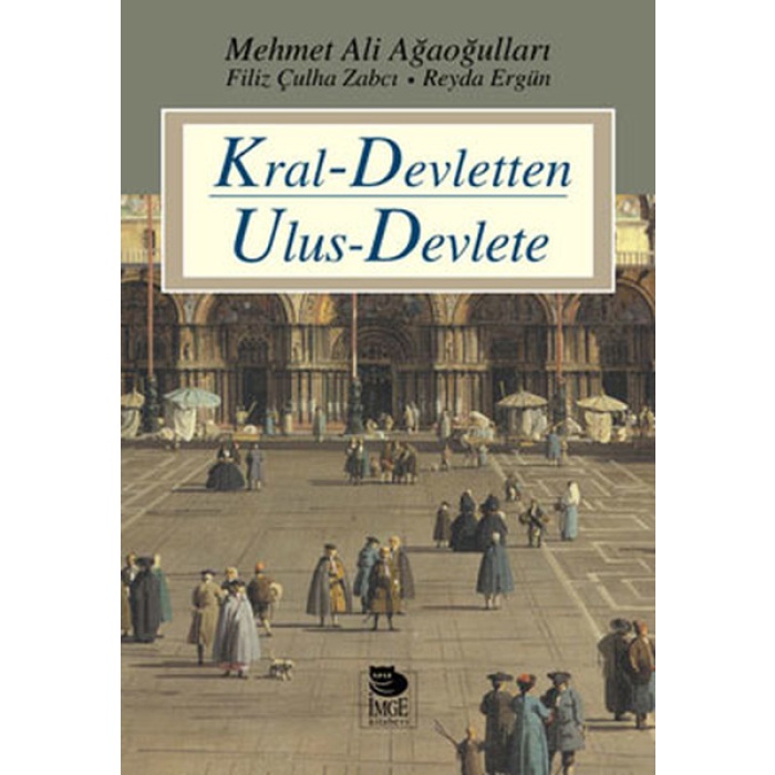 Kral Devletten Ulus Devlete