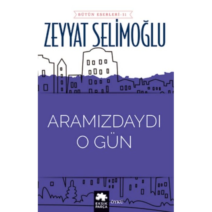 Aramızdaydı O Gün