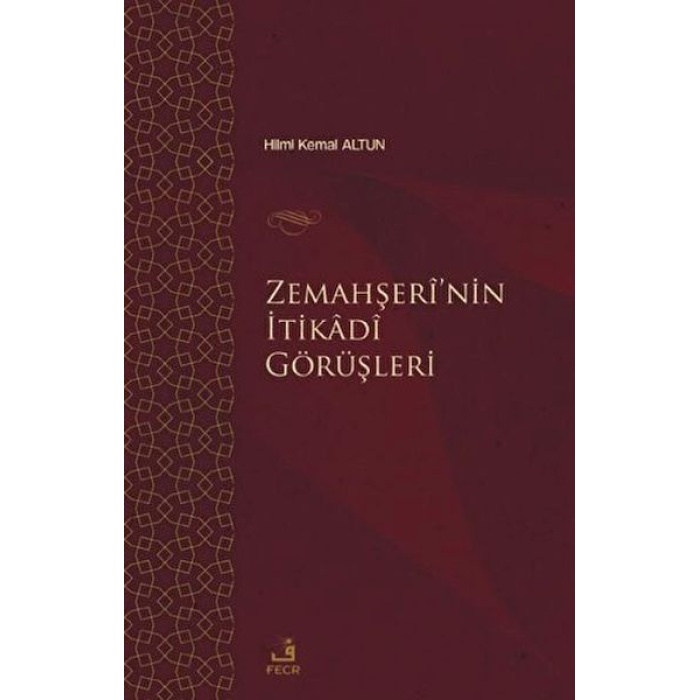 Zemahşei’nin İtikadi Görüşleri