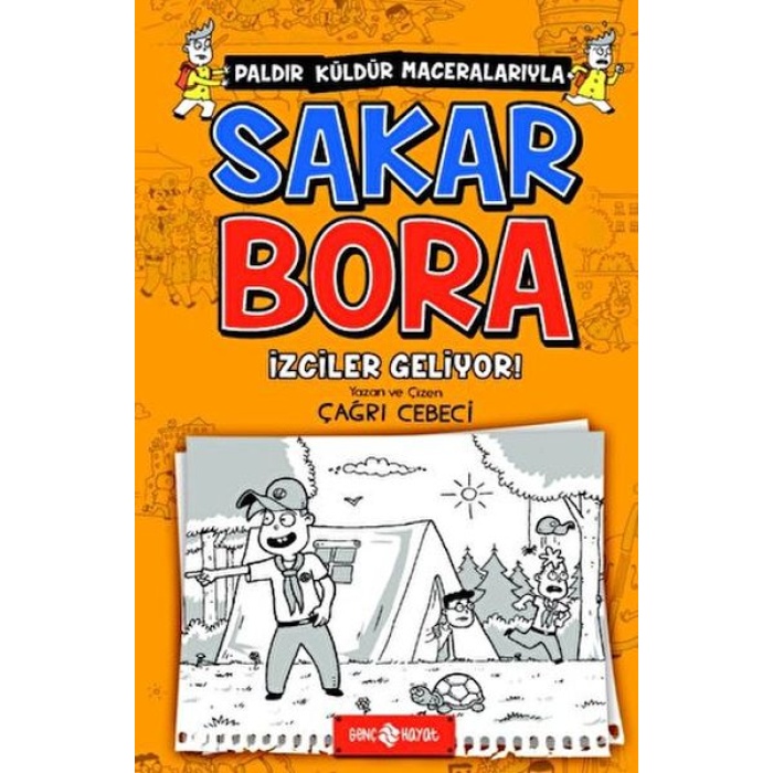 İzciler Geliyor! - Sakar Bora 6