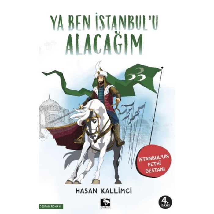 Ya Ben İstanbulu Alacağım