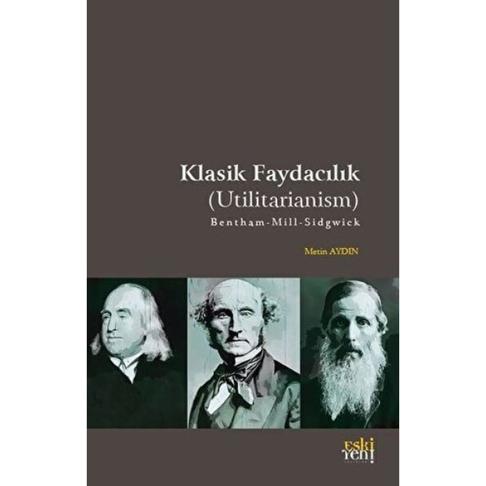 Klasik Faydacılık - Utilitarianism