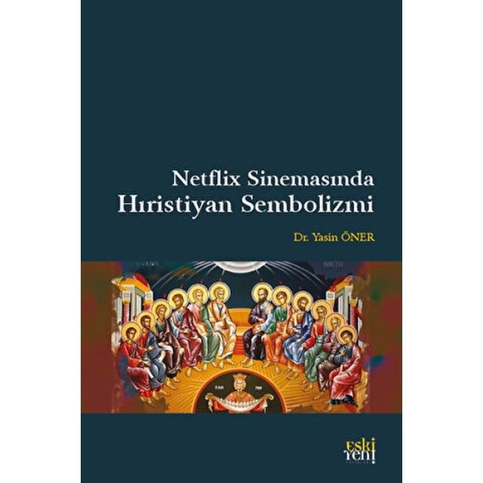 Netflix Sinemasında Hıristiyan Sembolizmi