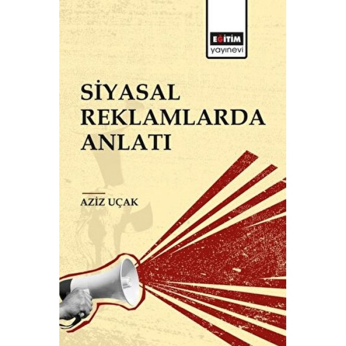 Siyasal Reklamlarda Anlatı