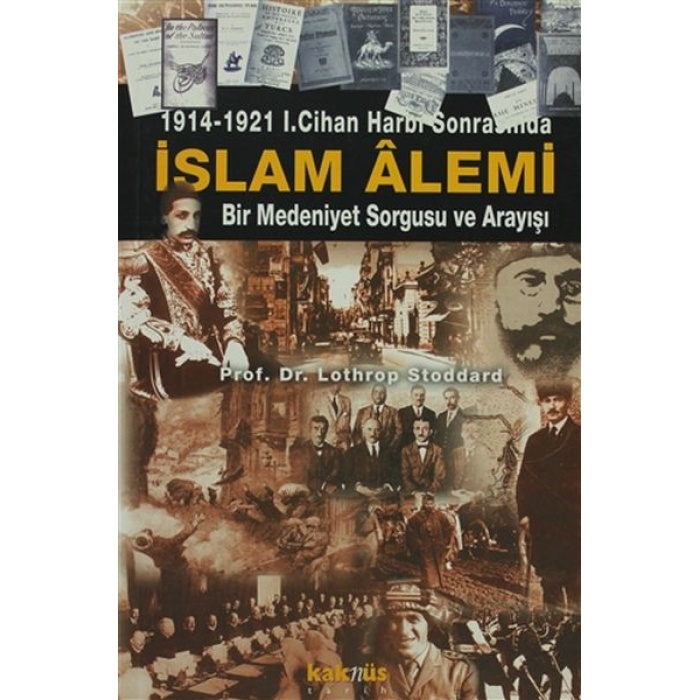 1914-1921 1. Cihan Harbi Sonrasında İslam Alemi