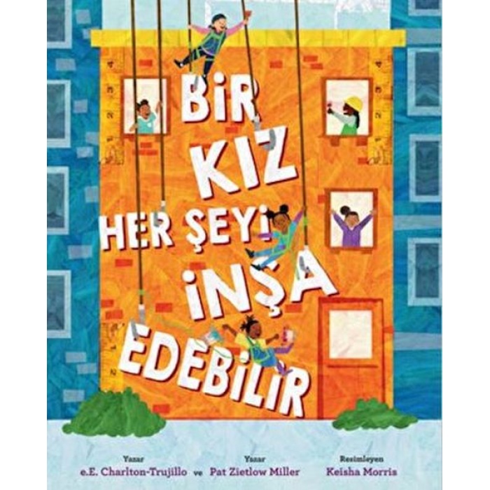 Bir Kız Her Şeyi İnşa Edebilir