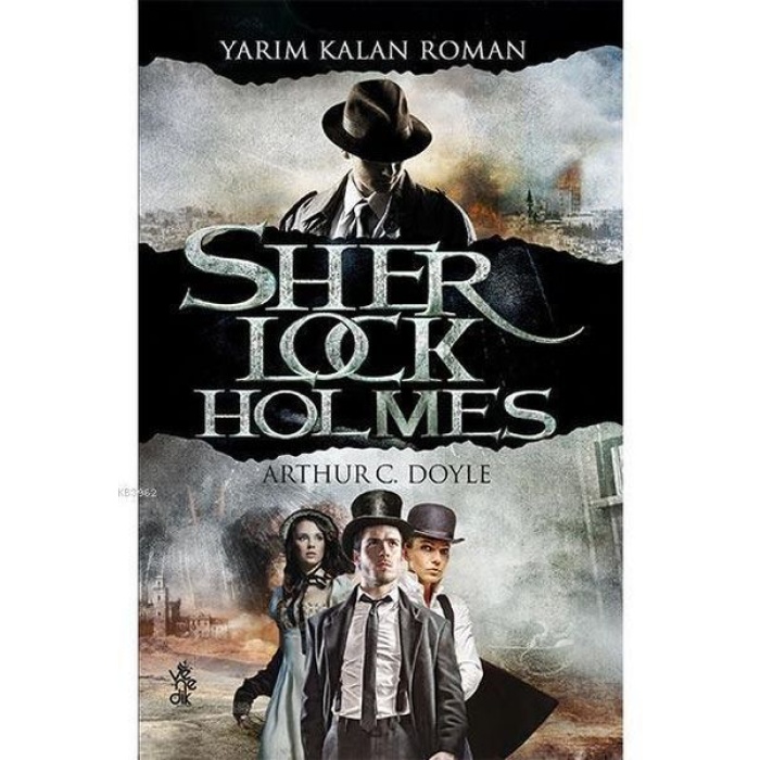 Yarım Kalan Roman - Sherlock Holmes