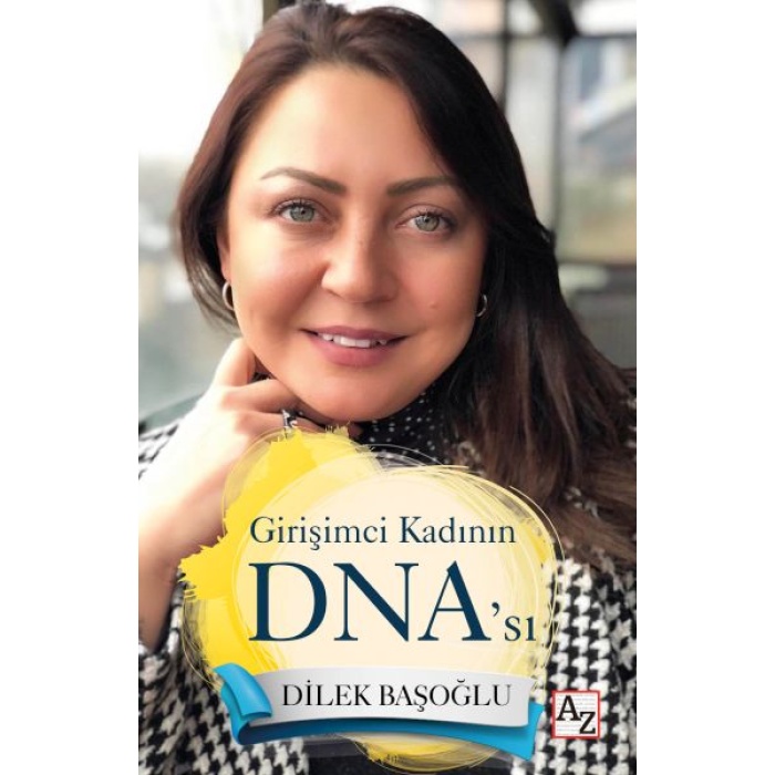 Girişimci Kadının Dna’sı