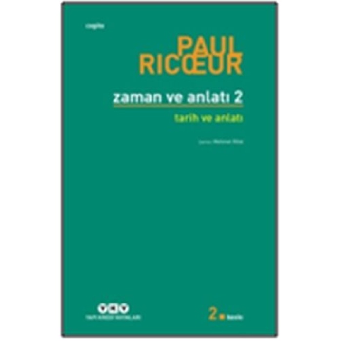 Zaman Ve Anlatı: İki - Zaman Ve Anlatı