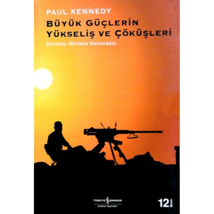 Büyük Güçlerin Yükseliş Ve Çöküşleri