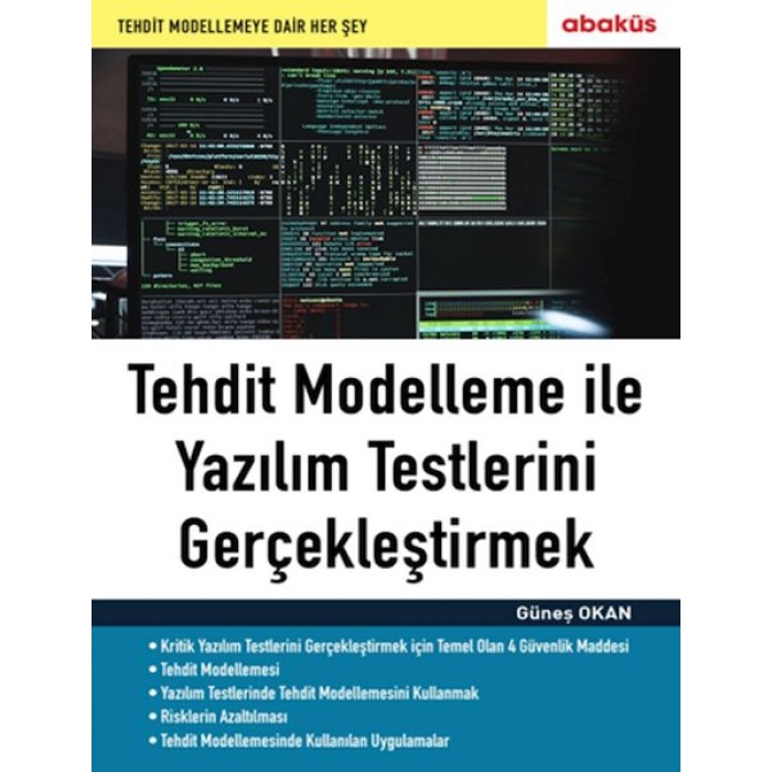 Tehdit Modelleme Ile Yazılım Testlerini Gerçekleştirmek