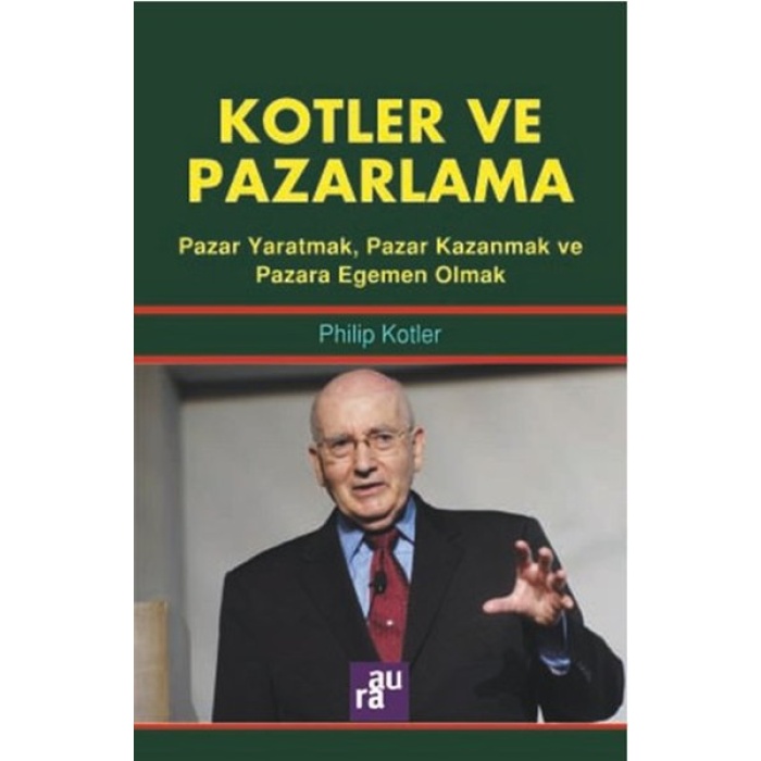 Kotler Ve Pazarlama