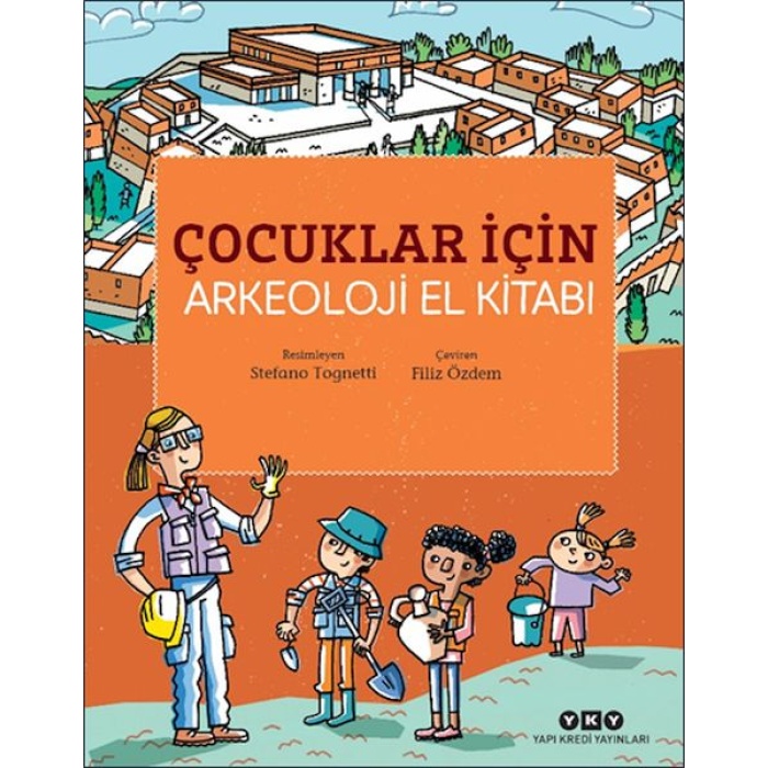 Çocuklar İçin Arkeoloji El Kitabı