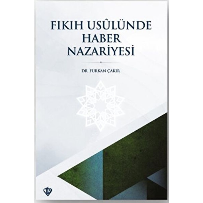 Fıkıh Usulünde Haber Nazariyesi