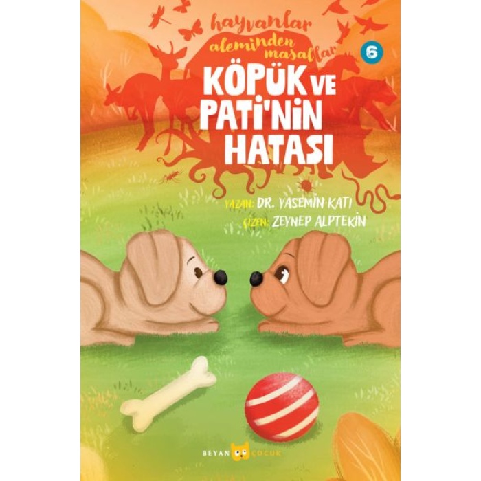 Hayvanlar Aleminden Masallar 6-Köpük Ve Patinin Hatası