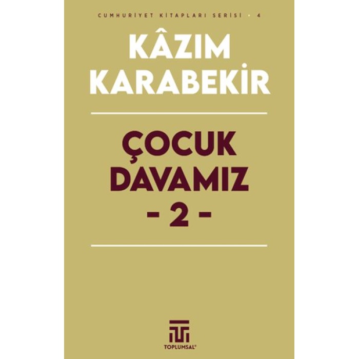 Çocuk Davamız - 2