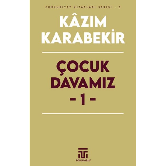 Çocuk Davamız - 1