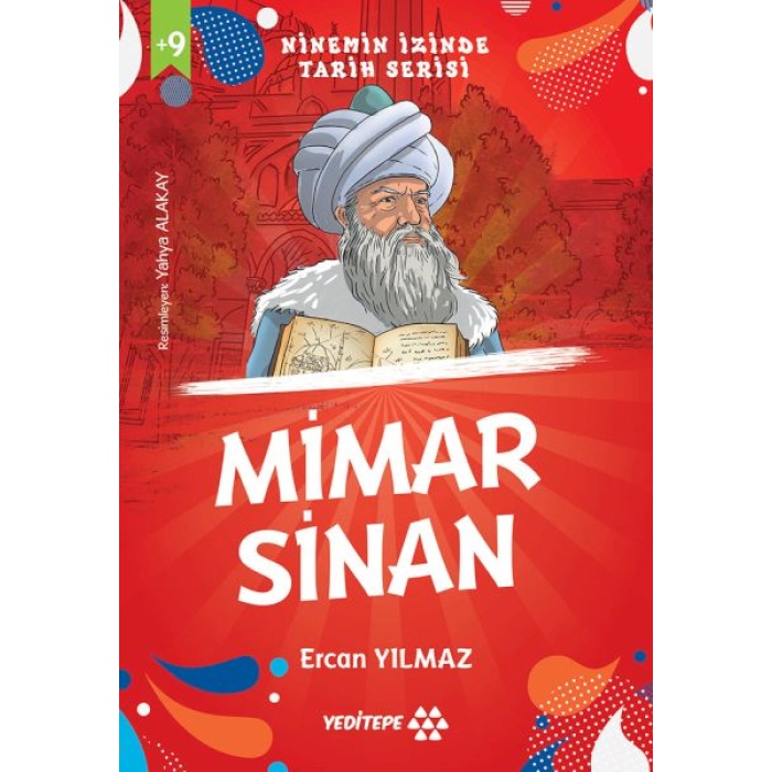 Ninemin İzinde Tarih Serisi - Mimar Sinan