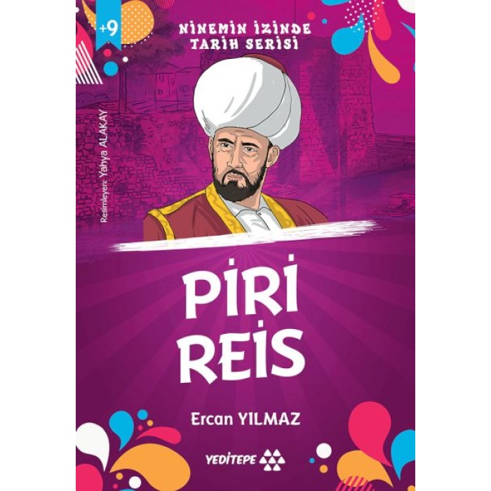 Ninemin İzinde Tarih Serisi - Piri Reis