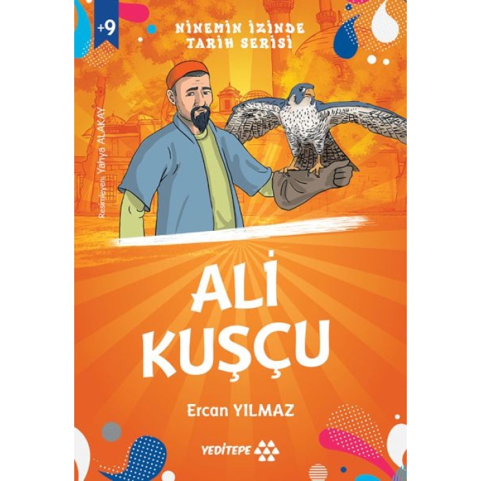 Ninemin İzinde Tarih Serisi - Ali Kuşçu