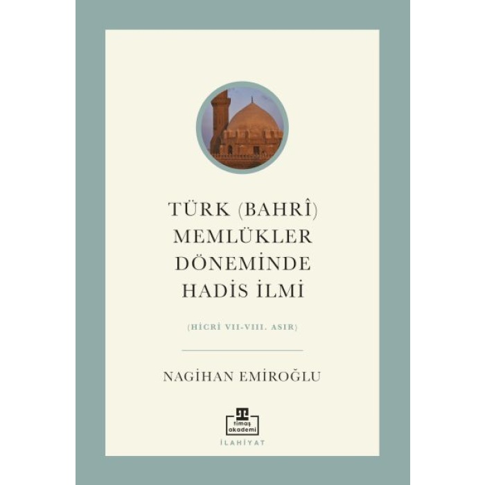 Türk (Bahri) Memlükler Döneminde Hadis İlmi