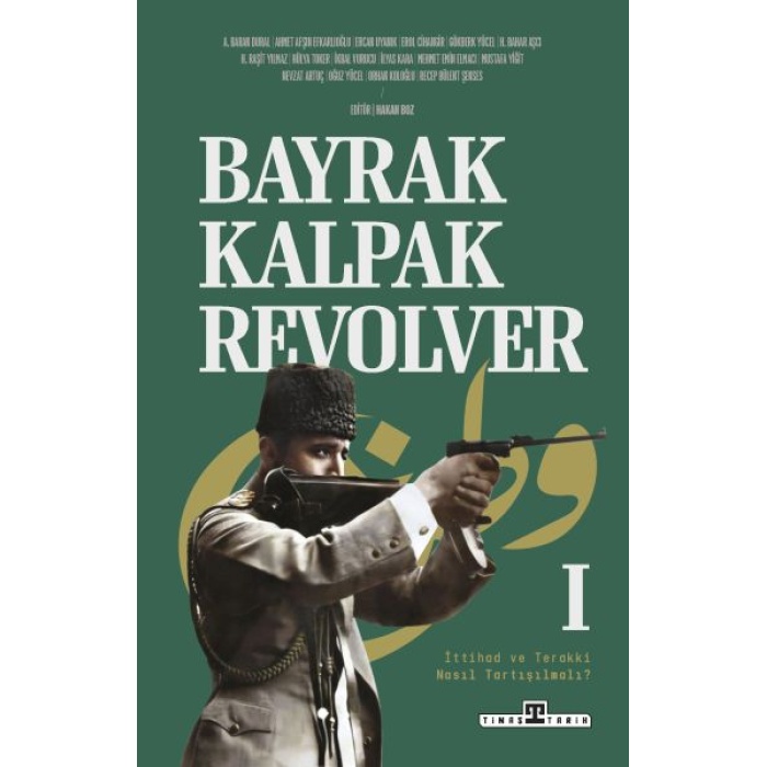 Bayrak, Kalpak, Revolver