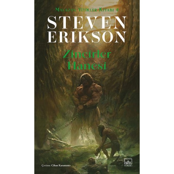 Zincirler Hanesi Malazan Yitikler Kitabı 4