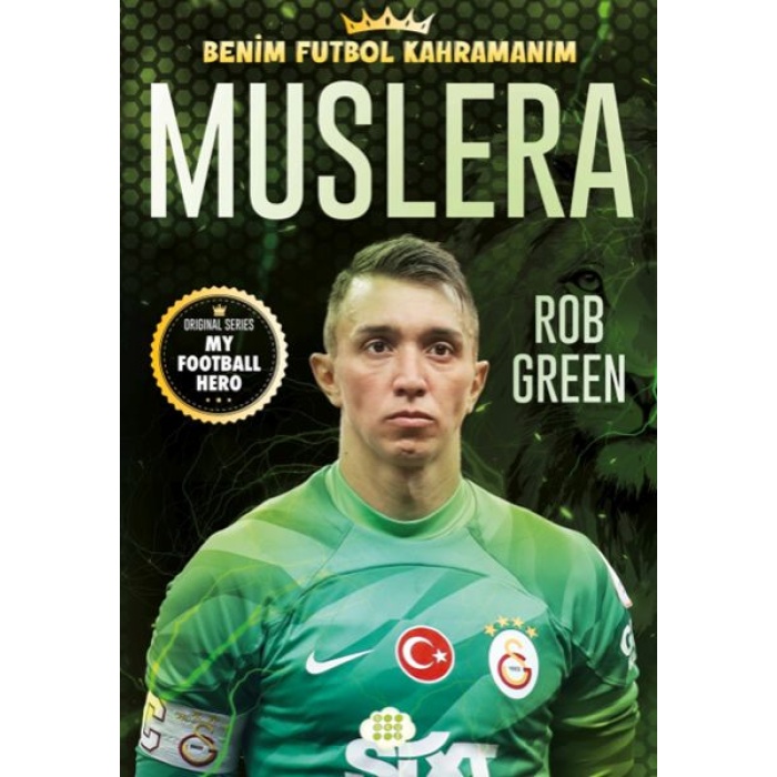 Muslera – Benim Futbol Kahramanım