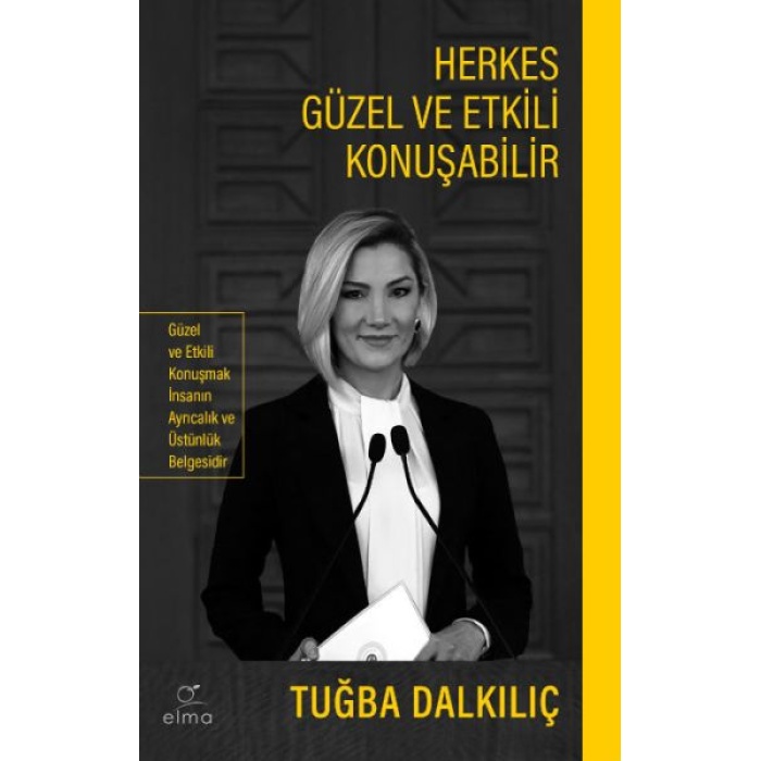 Herkes Güzel Ve Etkili Konuşabilir