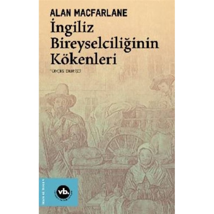 İngiliz Bireyselciliğinin Kökenleri