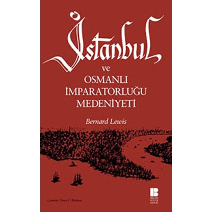 İstanbul Ve Osmanlı İmparatorluğu Medeniyeti