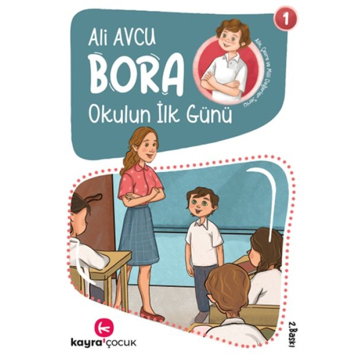 Bora 1 - Okulun İlk Günü