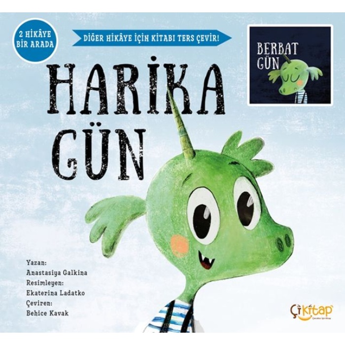 Harika Gün - Berbat Gün