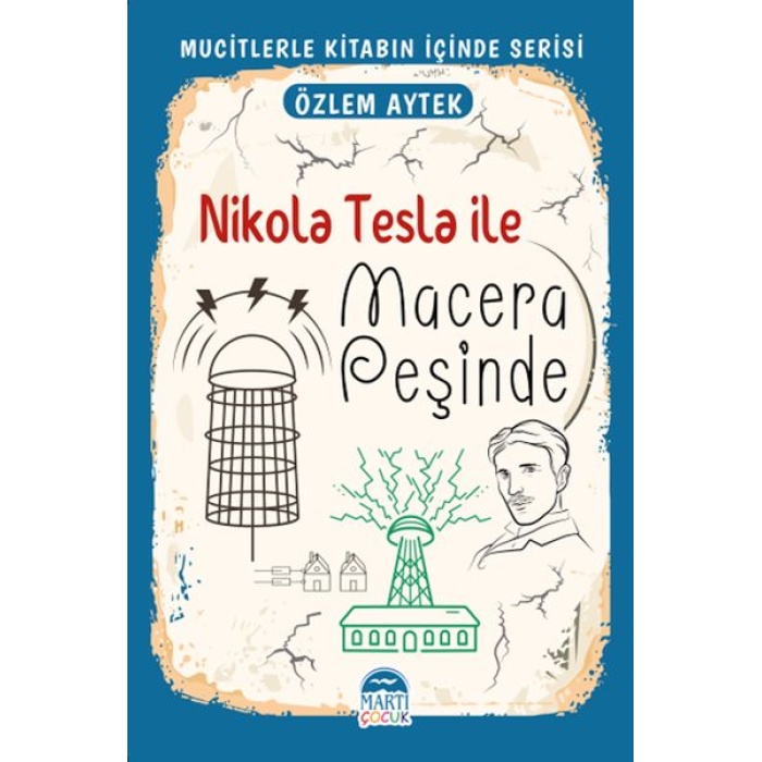 Mucitlerle Kitabın İçinde - Nikola Tesla Ile Macera Peşinde