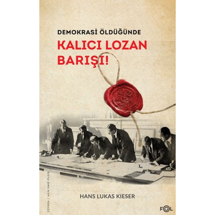 Demokrasi Öldüğünde: Kalıcı Lozan Barışı