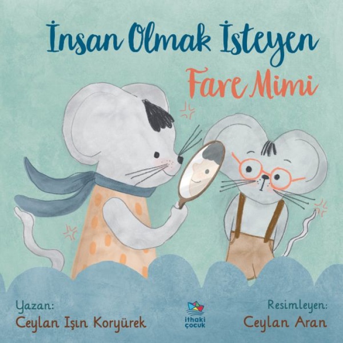 İnsan Olmak İsteyen Fare Mimi