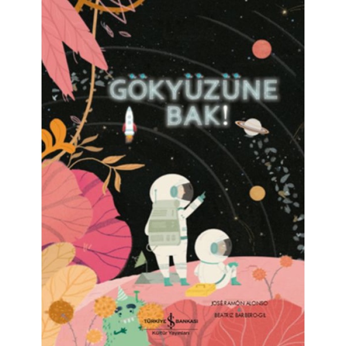 Gökyüzüne Bak!