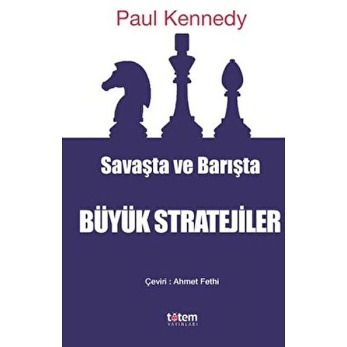 Savaşta Ve Barışta Büyük Stratejiler