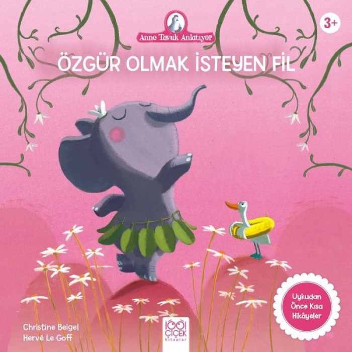 Anne Tavuk Anlatıyor - Özgür Olmak İsteyen Fil