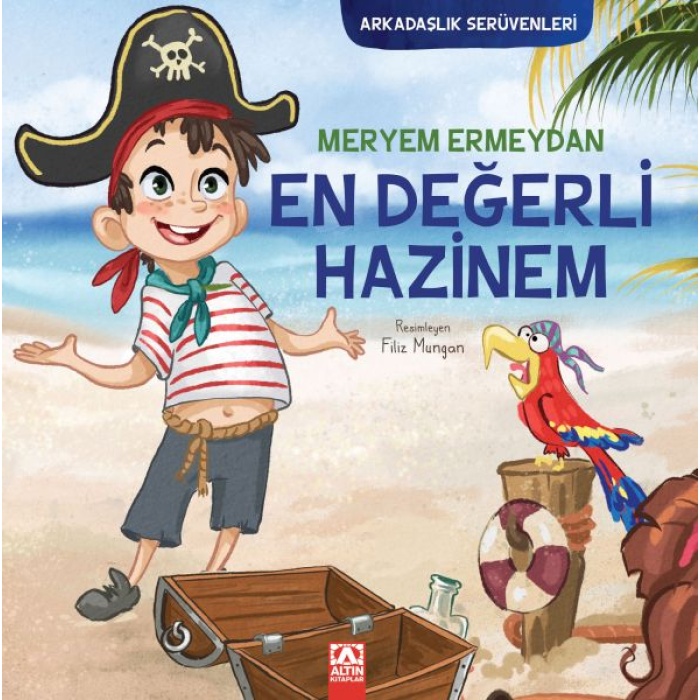 Arkadaşlık Serüvenleri - En Değerli Hazinem